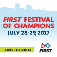 Save the date for the FIRST Festival of Champions: July 28-29, 2017