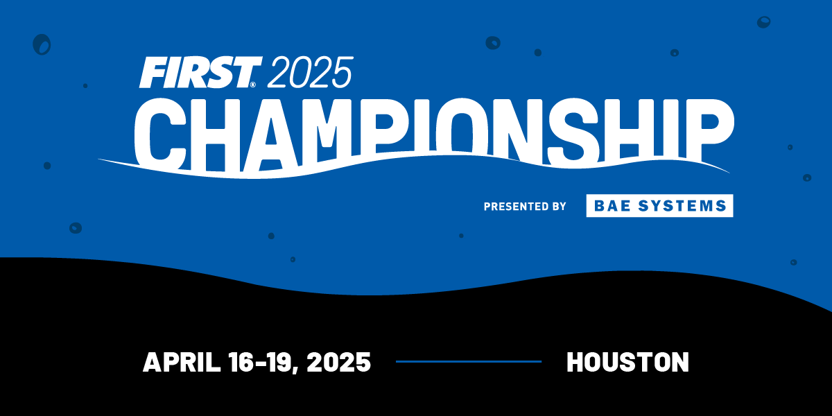 blue, ocean-themed background with wave with the words FIRST Championship 2025 April 15-19, 2025, Houston